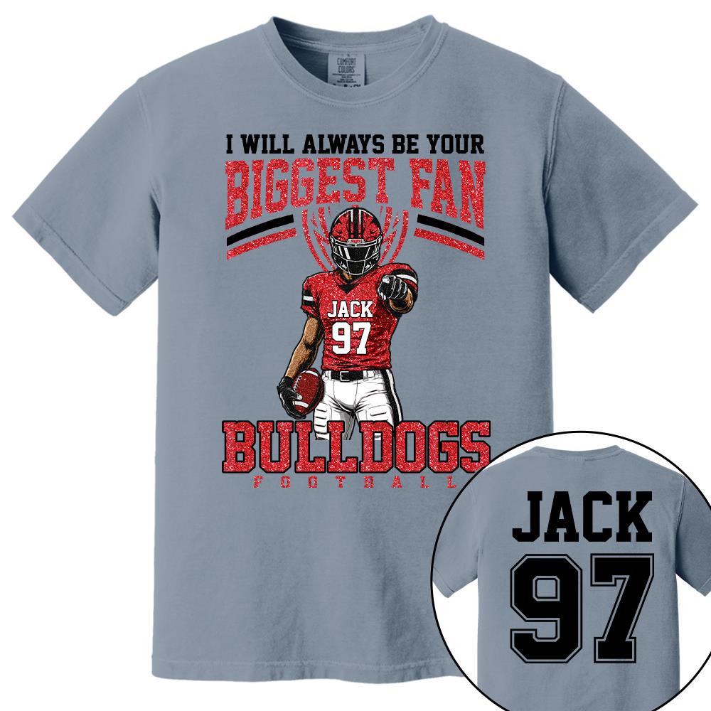 I Will Always Be Your Biggest Fan, Custom Football Player Arts Sport Gameday Shirt, Gift For Football Mom Football Lovers Na02 Nh00