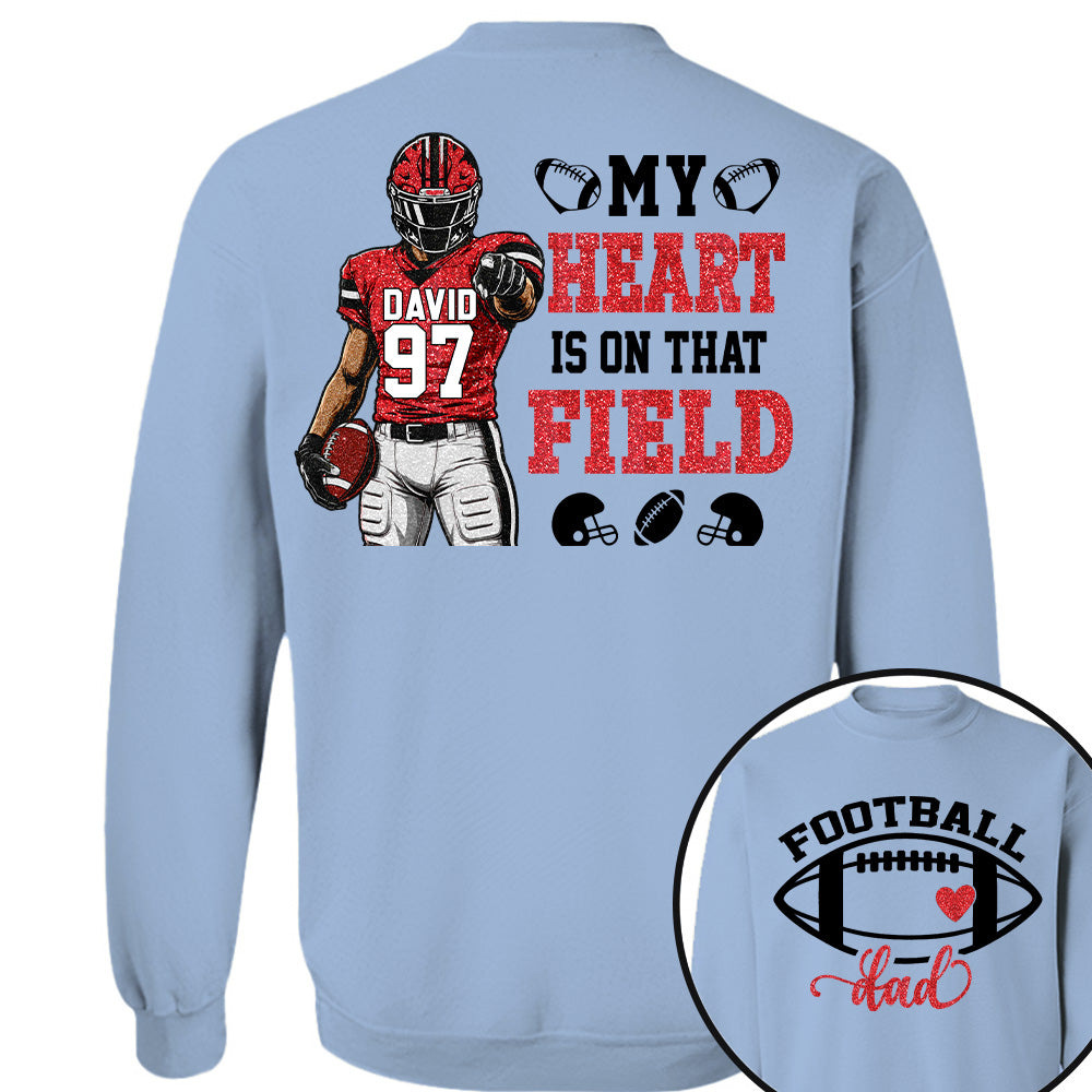My Heart Is On That Field - Personalized Shirt Fot American Football Lovers Family Gifts NA04 Nh00