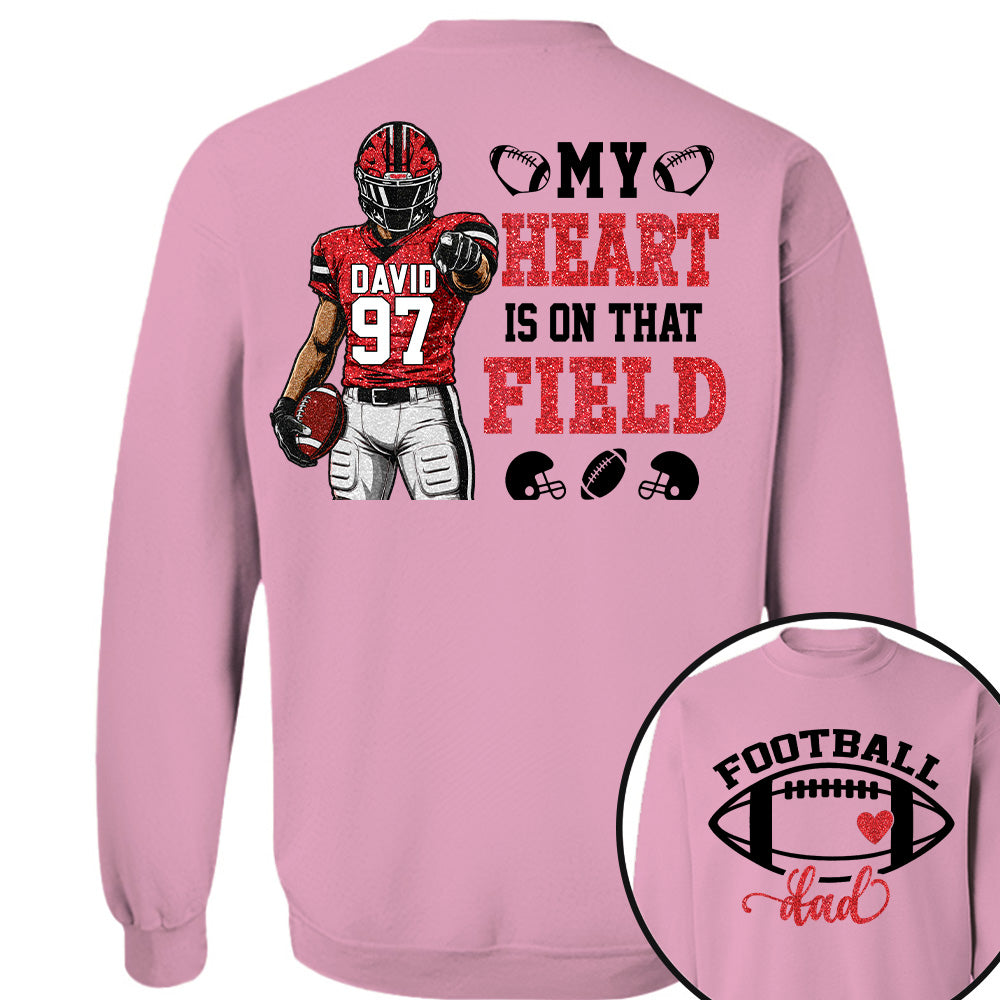 My Heart Is On That Field - Personalized Shirt Fot American Football Lovers Family Gifts NA04 Nh00