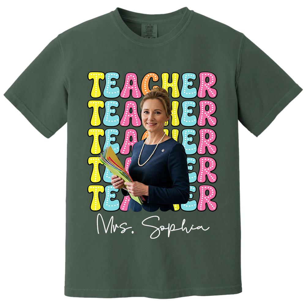 Custom Photo Teacher Comfort Shirt - Personalized Job Titles Back to School Gift Hv01