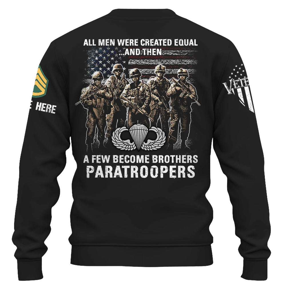 Personalized Shirt All Men Were Created Equal And A Few Become Brothers Gift For Veterans K1702