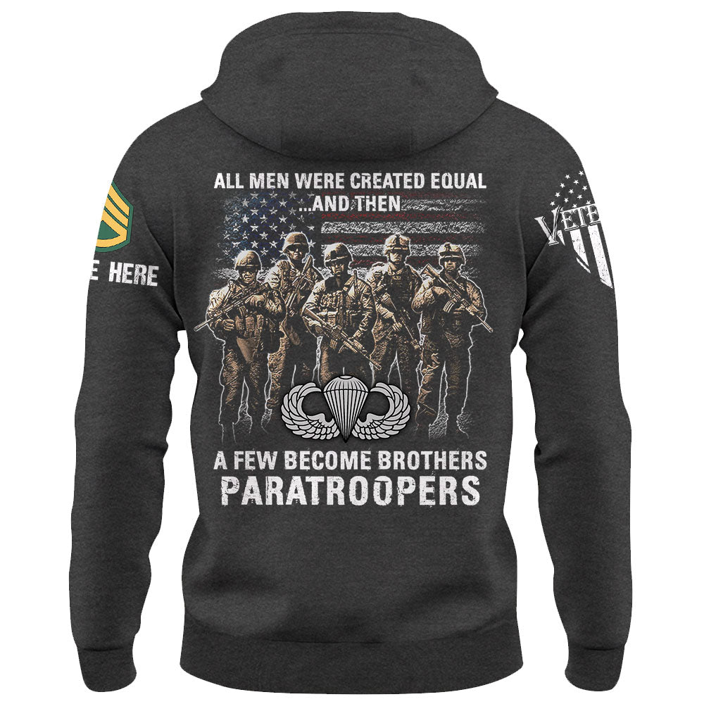 Personalized Shirt All Men Were Created Equal And A Few Become Brothers Gift For Veterans K1702