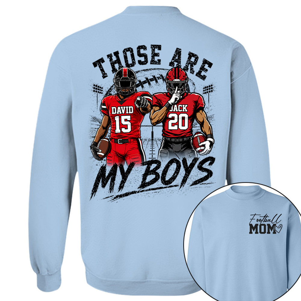 Personalized Football Mom Shirt, Custom Those Are My Boys T-Shirt, Team Name & Player Number Tee, Football Season Gift Na02 Hv01