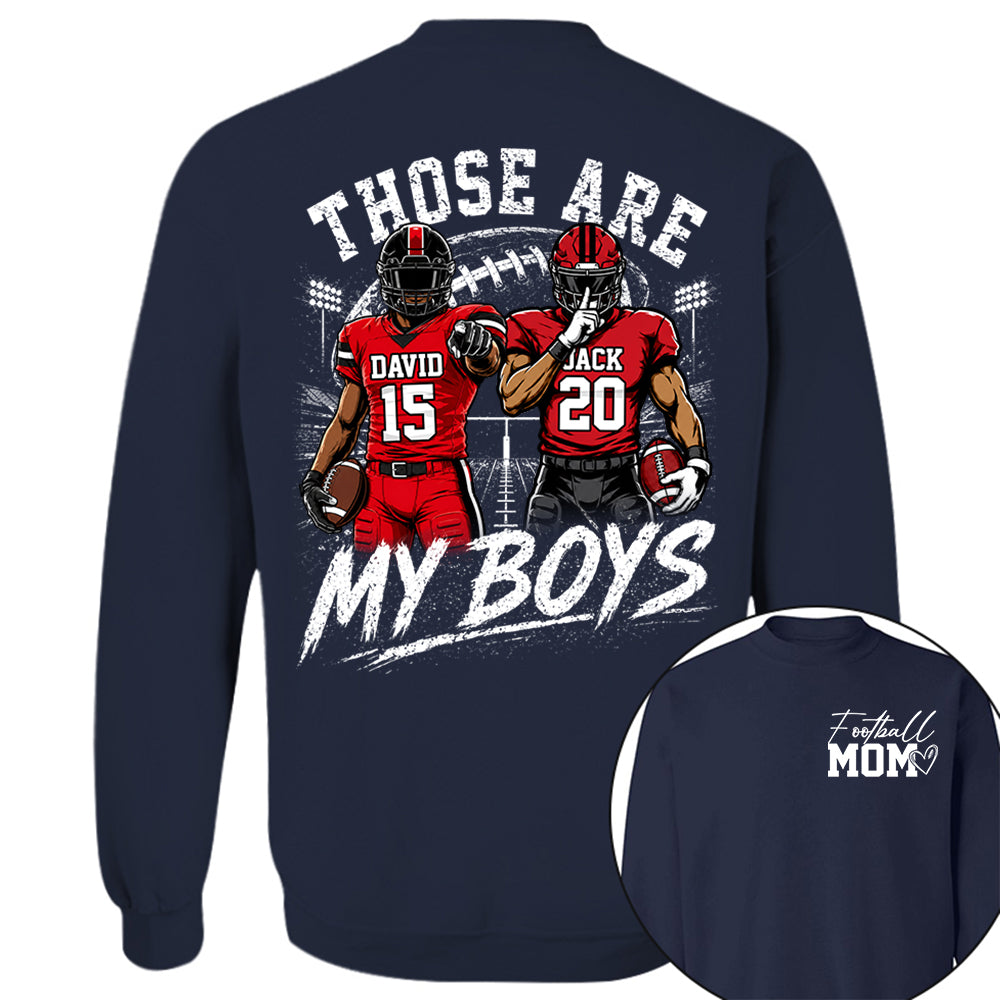 Personalized Football Mom Shirt, Custom Those Are My Boys T-Shirt, Team Name & Player Number Tee, Football Season Gift Na02 Hv01