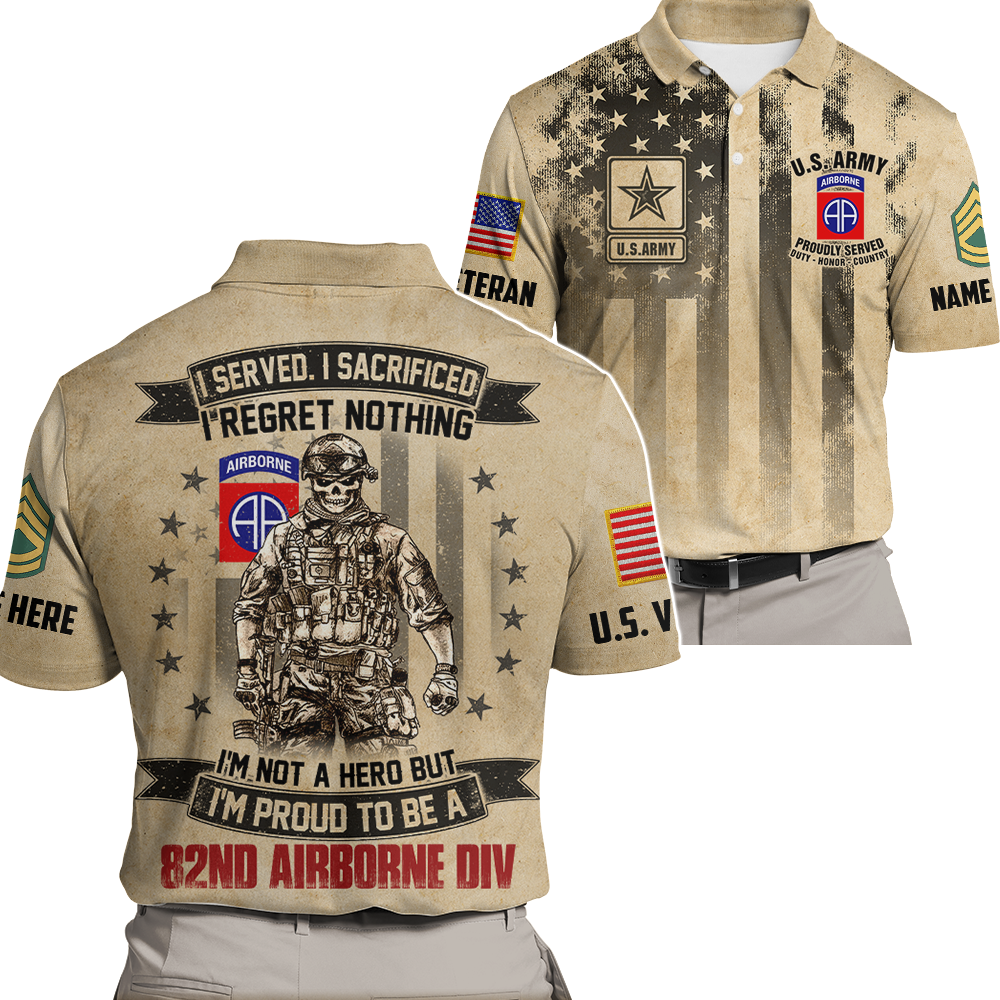 Custom Shirt I Served I Sacrificed I Regret Nothing I'm a U.S Veteran All Over Print Shirt Gift For Veterans K1702 Trhn