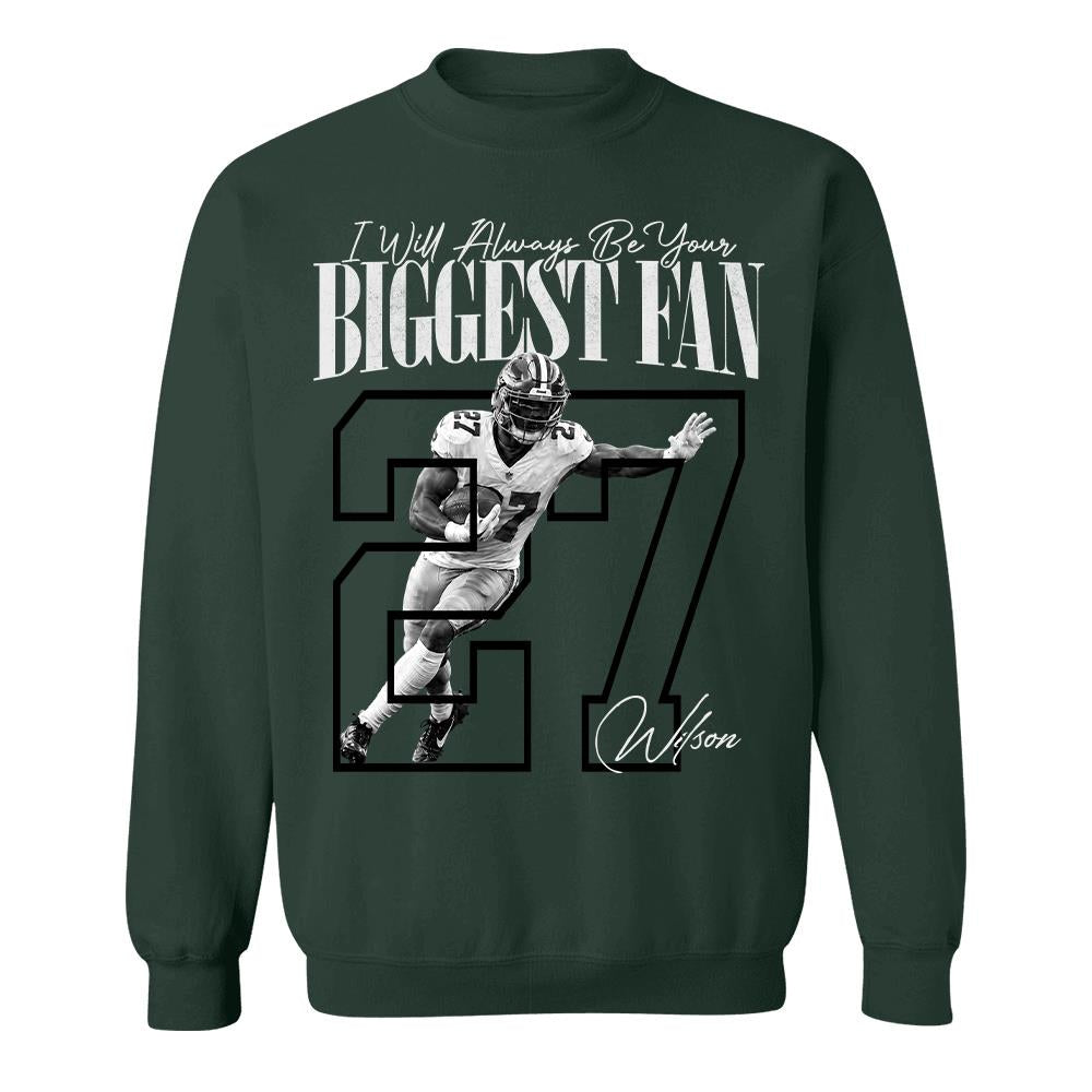 Personalized I'll Always Be Your Biggest Fan Shirt, Custom Photo Name & Number Football Player L0411 Hv01