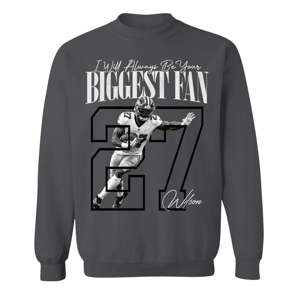 Personalized I'll Always Be Your Biggest Fan Shirt, Custom Photo Name & Number Football Player L0411 Hv01