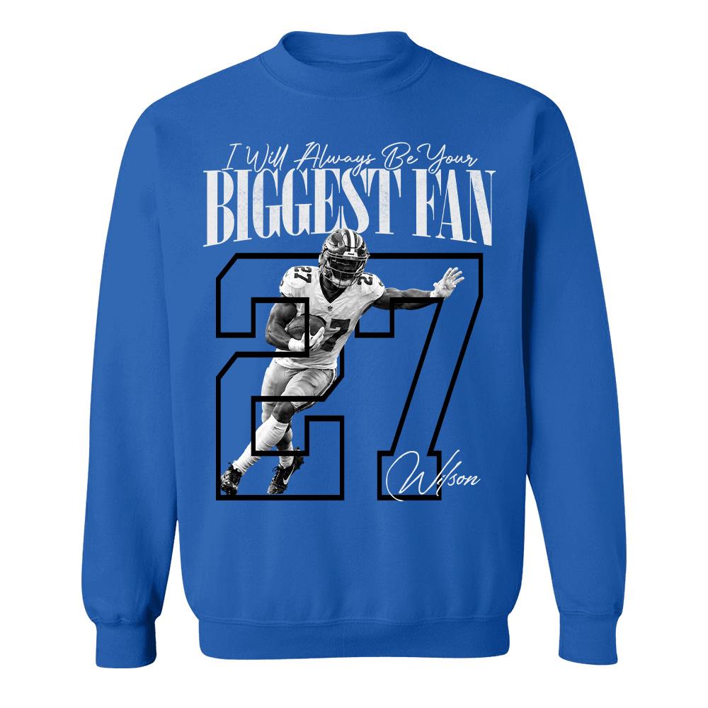 Personalized I'll Always Be Your Biggest Fan Shirt, Custom Photo Name & Number Football Player L0411 Hv01