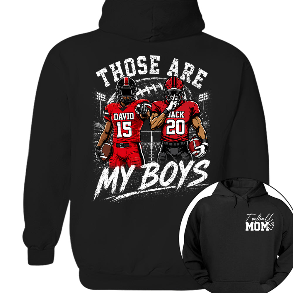 Personalized Football Mom Shirt, Custom Those Are My Boys T-Shirt, Team Name & Player Number Tee, Football Season Gift Na02 Hv01