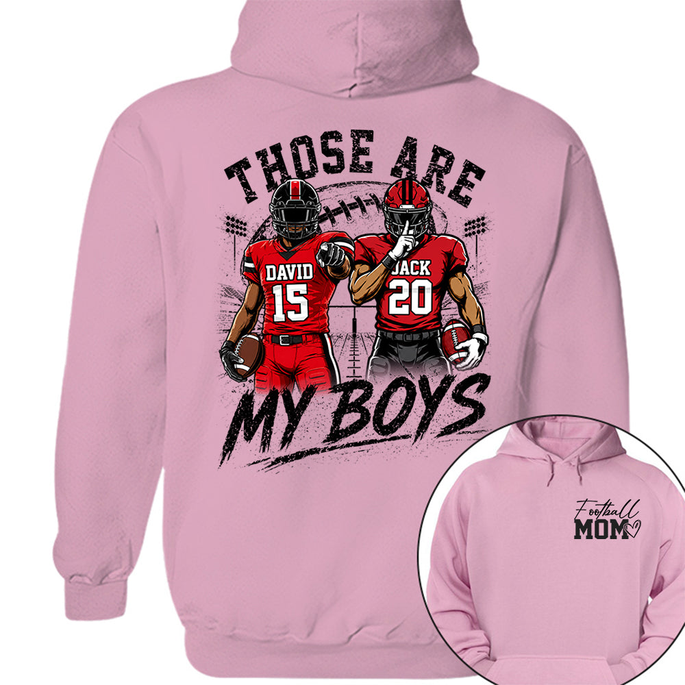 Personalized Football Mom Shirt, Custom Those Are My Boys T-Shirt, Team Name & Player Number Tee, Football Season Gift Na02 Hv01