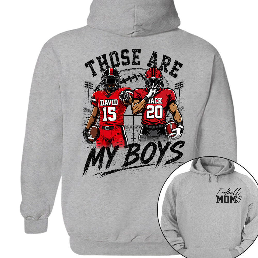 Personalized Football Mom Shirt, Custom Those Are My Boys T-Shirt, Team Name & Player Number Tee, Football Season Gift Na02 Hv01