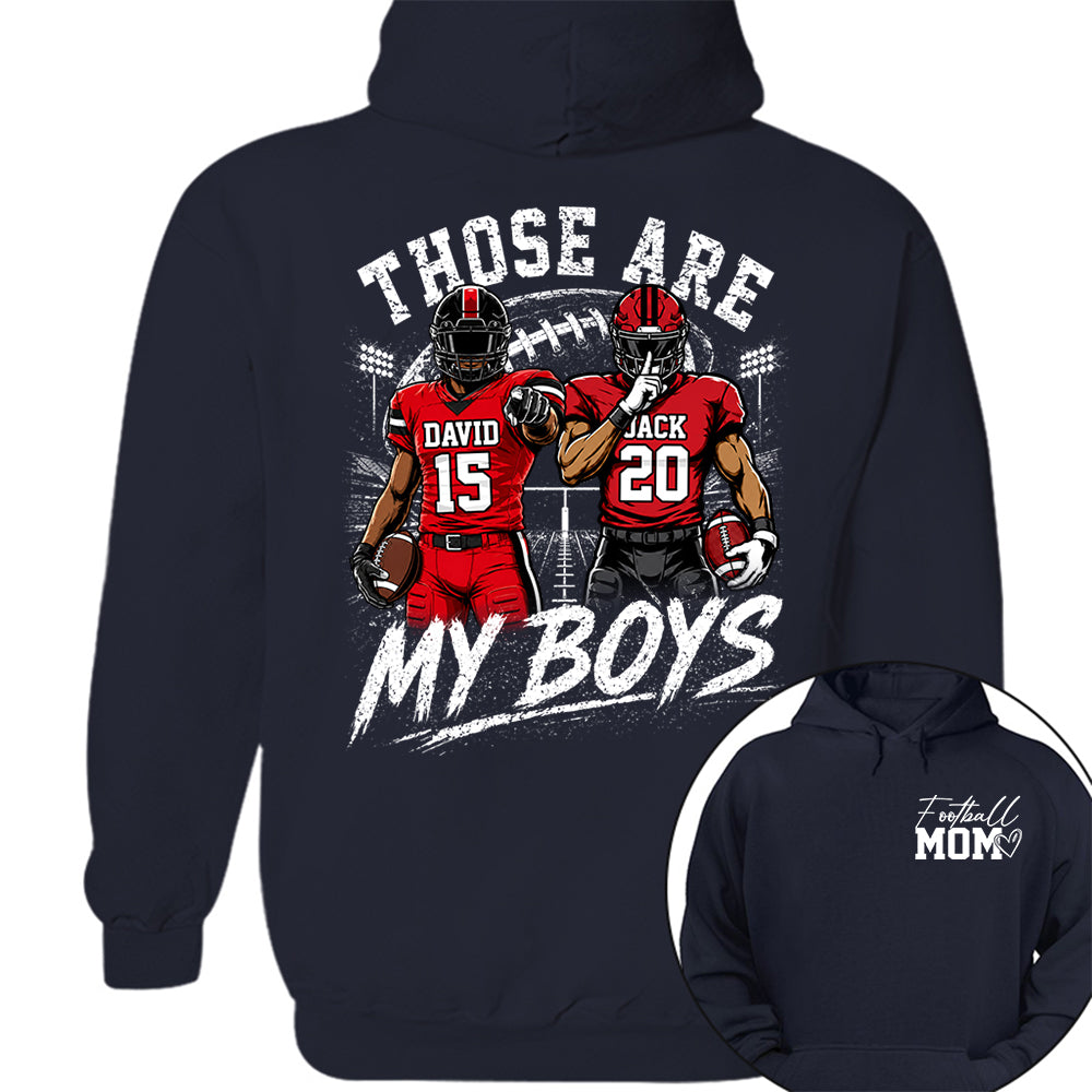 Personalized Football Mom Shirt, Custom Those Are My Boys T-Shirt, Team Name & Player Number Tee, Football Season Gift Na02 Hv01