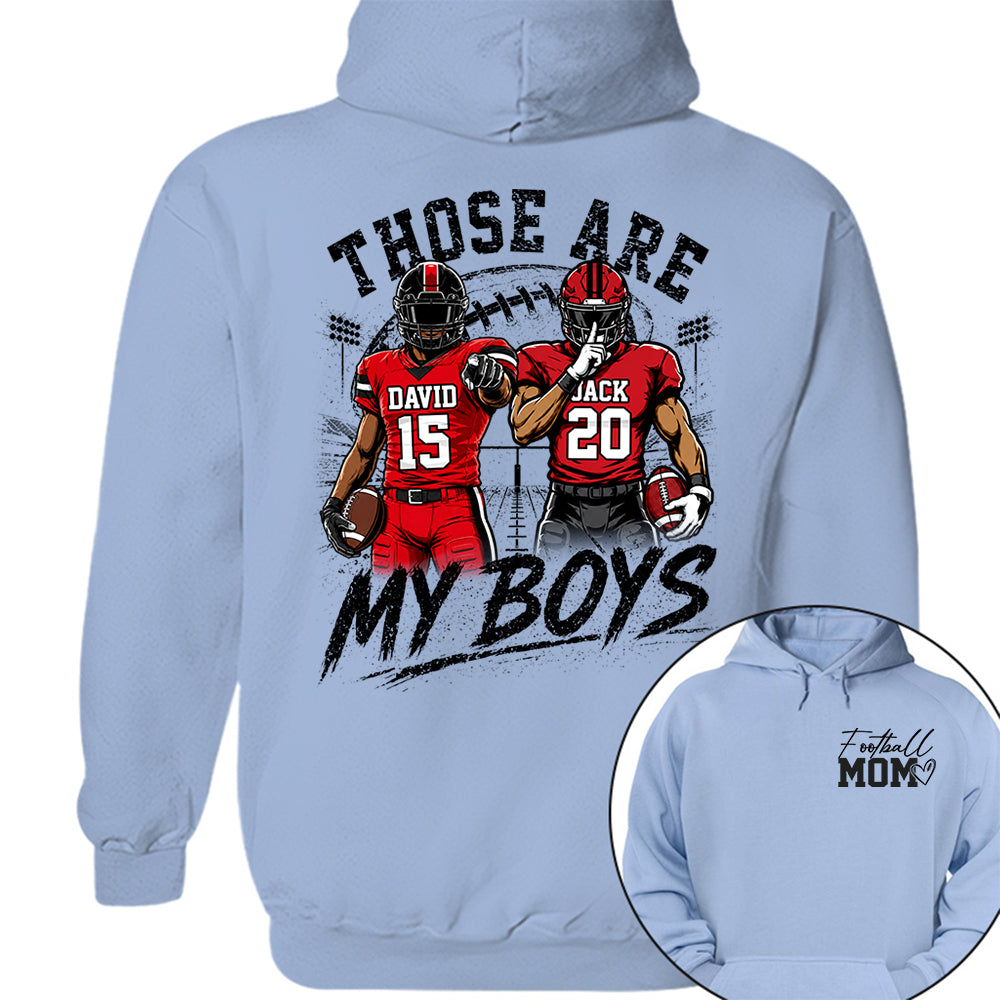Personalized Football Mom Shirt, Custom Those Are My Boys T-Shirt, Team Name & Player Number Tee, Football Season Gift Na02 Hv01