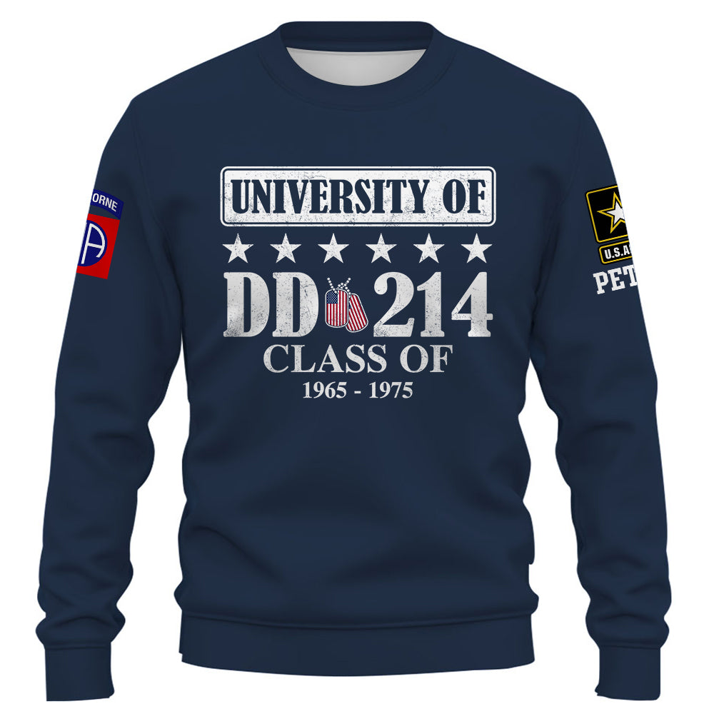 Custom Shirt University Of DD 214 Gift For Veterans Available All Branches Military K1702 Trhn