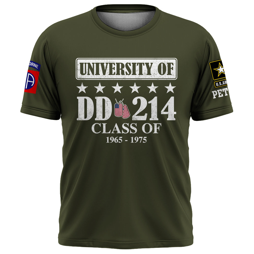 Custom Shirt University Of DD 214 Gift For Veterans Available All Branches Military K1702 Trhn