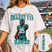 Personalized I Will Always Be Your Biggest Fan, Custom Football Player Arts Gameday Shirt, Gift For Football Mom Grandma Football Lovers  MI209 TH23