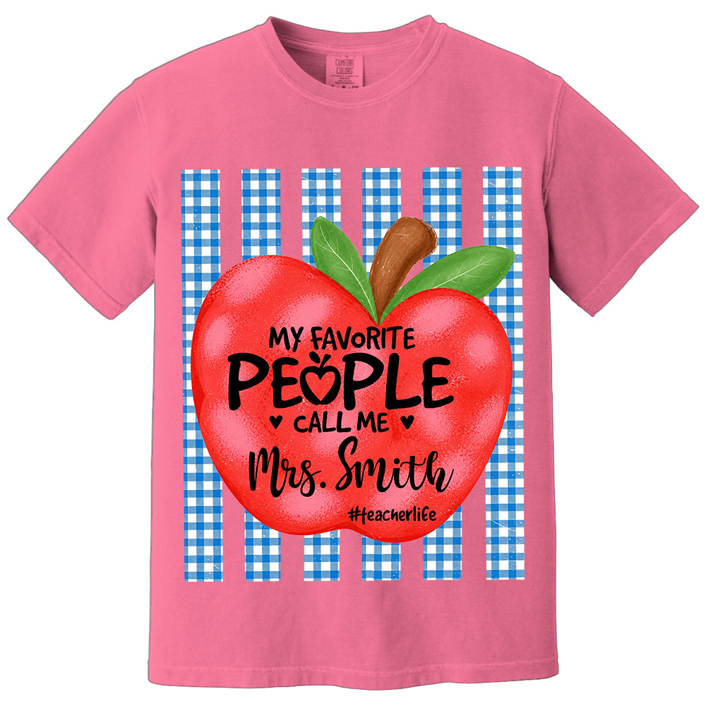 Personalized My Favorite People Call Me Last Name Teacher Custom Striped Teacher Apple Shirt Gift For Teacher TH23