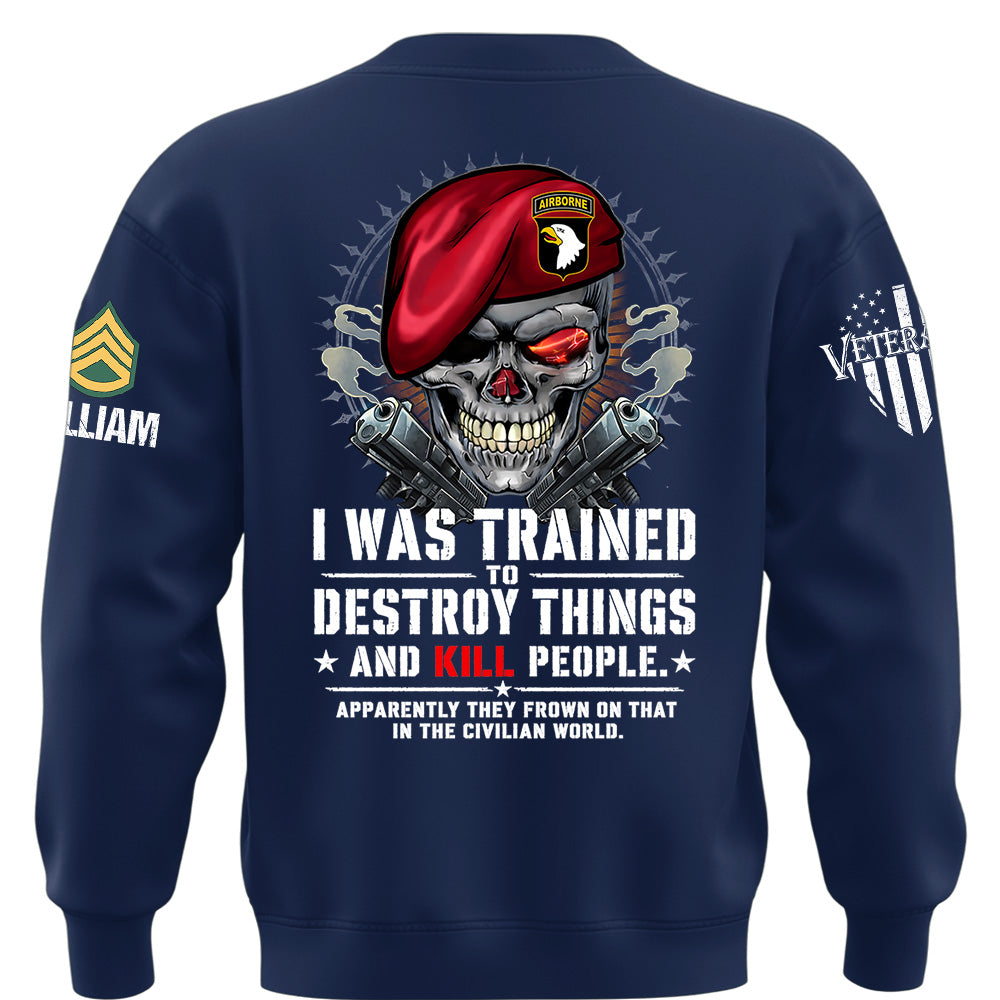 Personalized I Was Trained Veteran Humor Shirt Available All Military Branches K1702 MT2