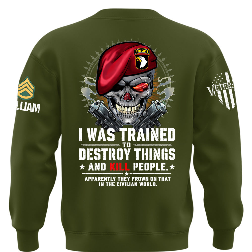Personalized I Was Trained Veteran Humor Shirt Available All Military Branches K1702 MT2
