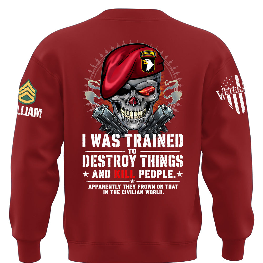 Personalized I Was Trained Veteran Humor Shirt Available All Military Branches K1702 MT2