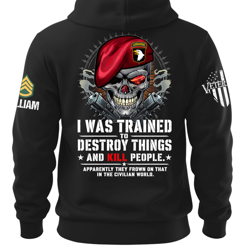 Personalized I Was Trained Veteran Humor Shirt Available All Military Branches K1702 MT2