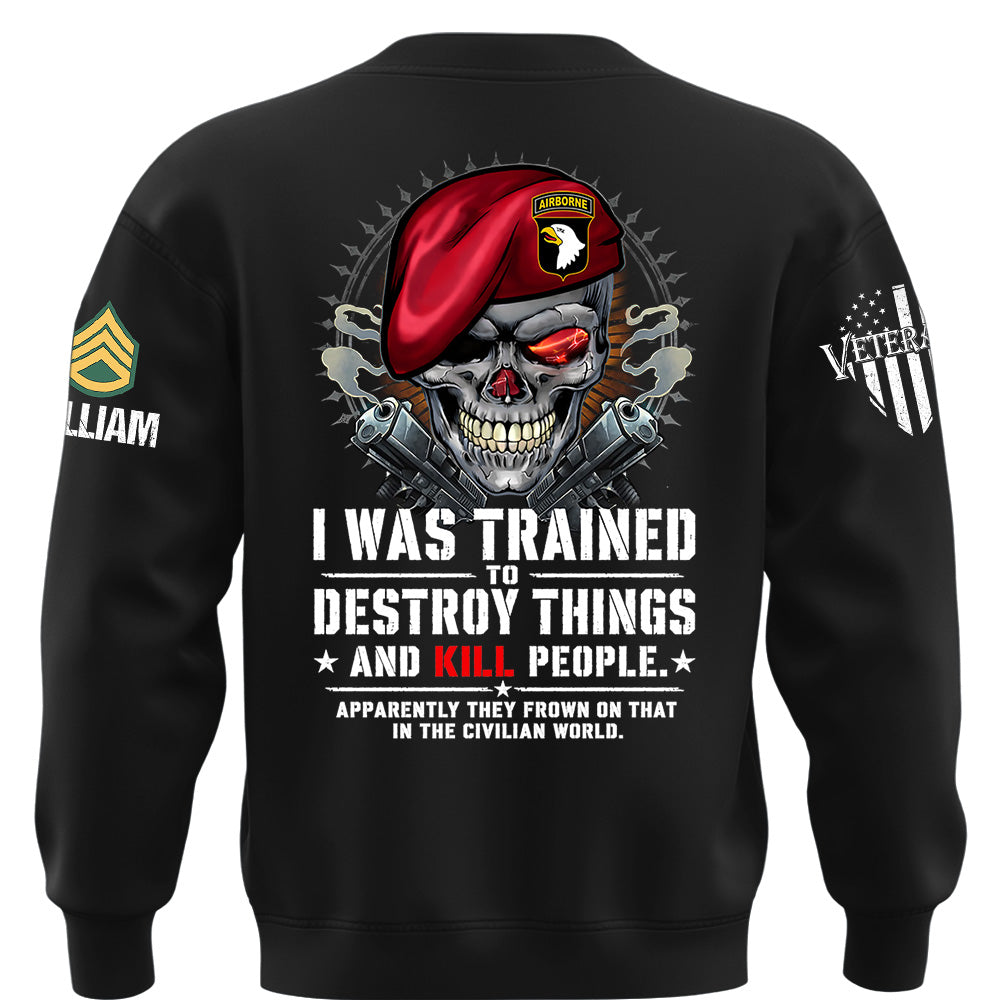 Personalized I Was Trained Veteran Humor Shirt Available All Military Branches K1702 MT2