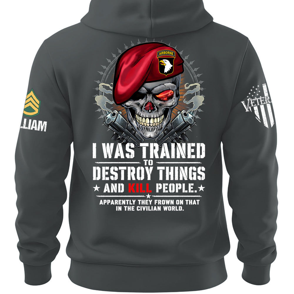 Personalized I Was Trained Veteran Humor Shirt Available All Military Branches K1702 MT2