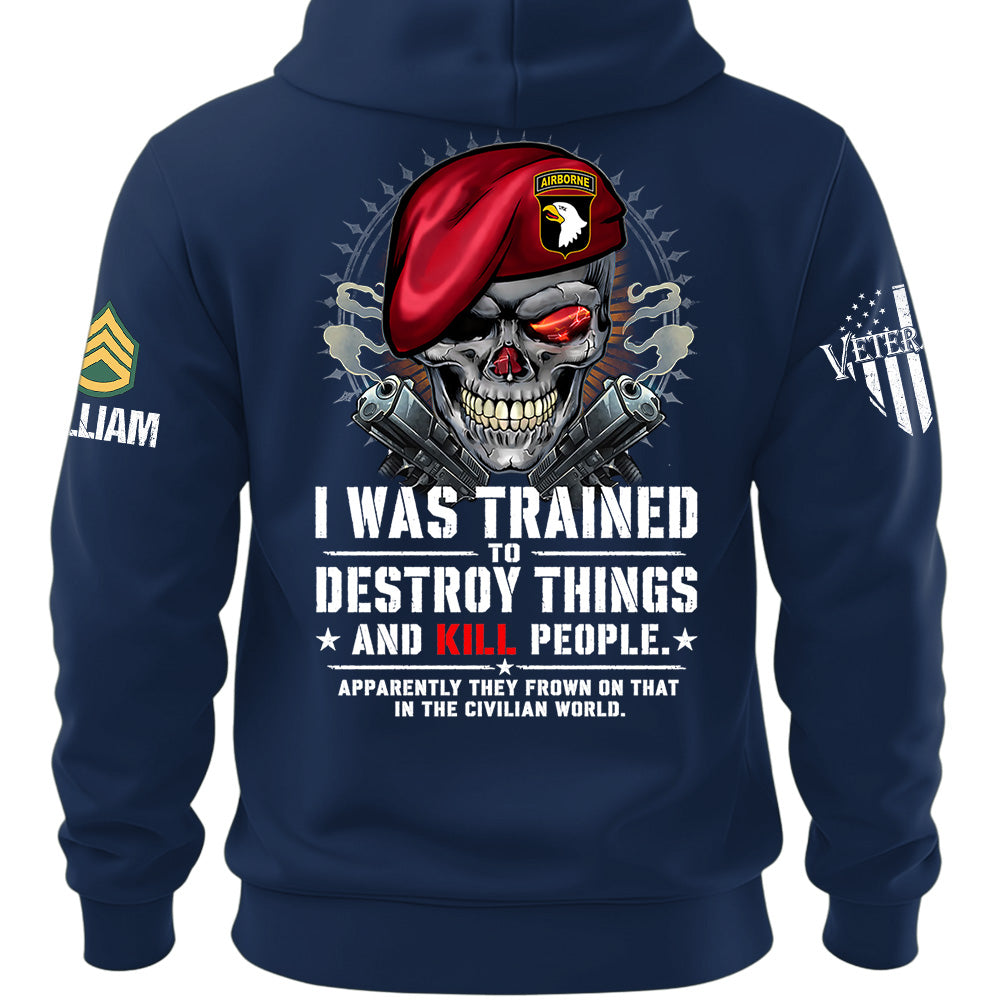 Personalized I Was Trained Veteran Humor Shirt Available All Military Branches K1702 MT2