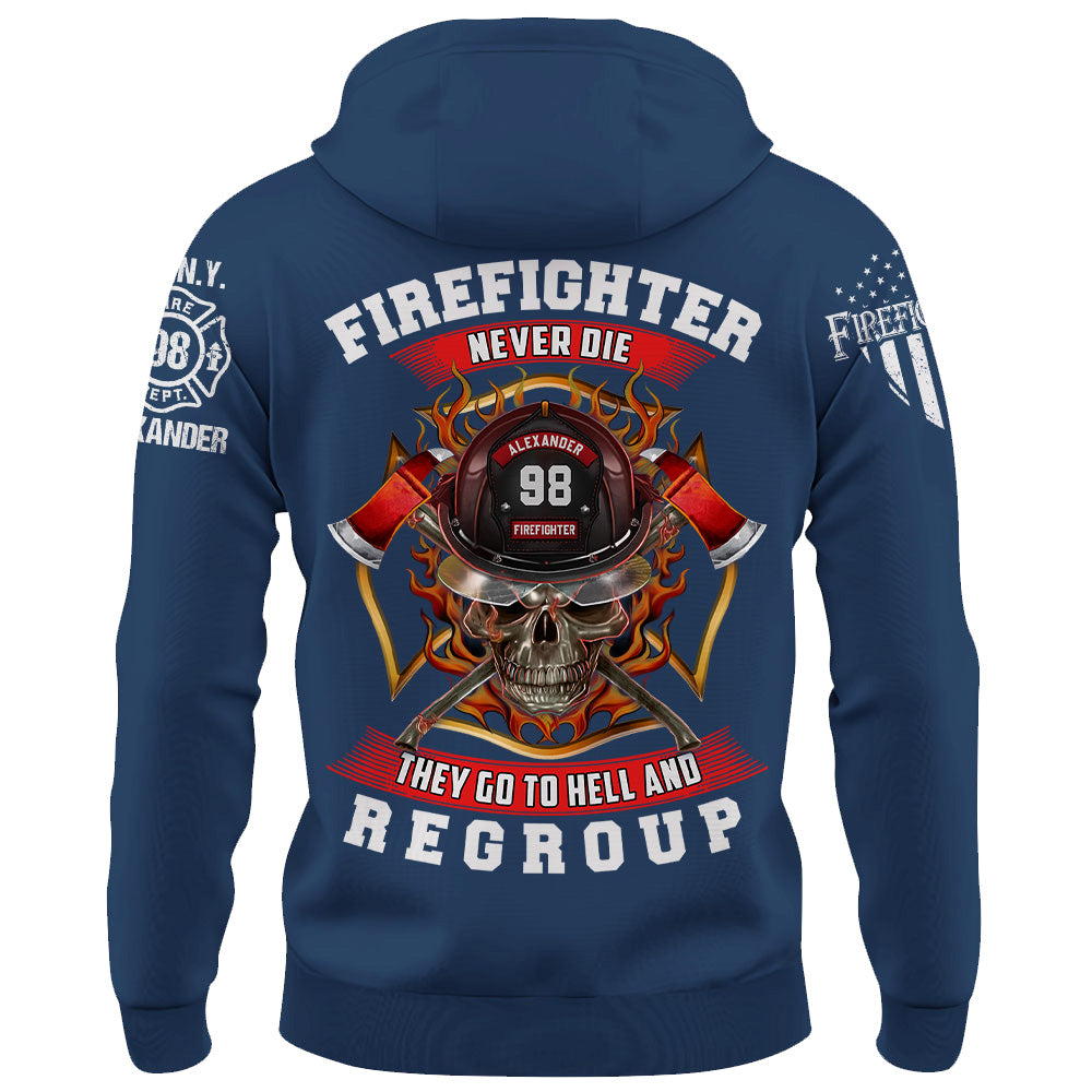 Custom Shirt Firefighters Don't Die They Go To Hell Gifr For Firefighters Custom Badges Logo K1702 Trhn