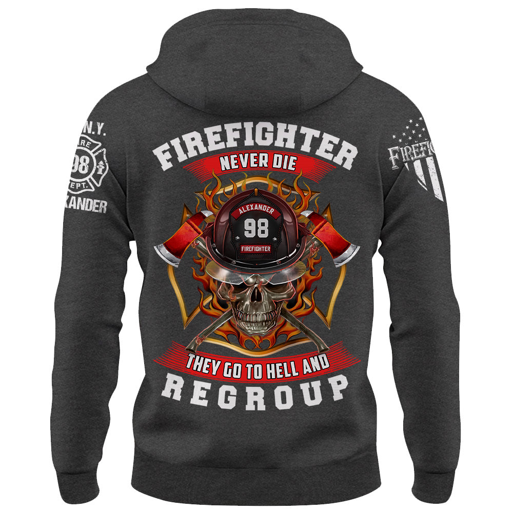 Custom Shirt Firefighters Don't Die They Go To Hell Gifr For Firefighters Custom Badges Logo K1702 Trhn