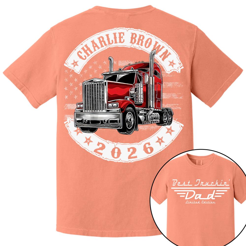 Best Truckin Dad Ever America Driver Dad Custom Shirt L0411 Hv01