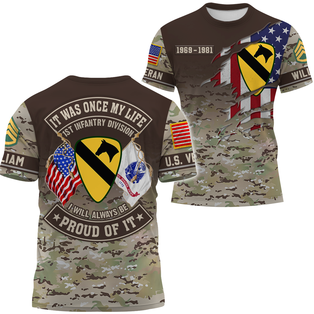 It Was Once My Life US Veteran I Will Always Be Proud Of It Custom All Over Print Shirt Camouflage Military K1702