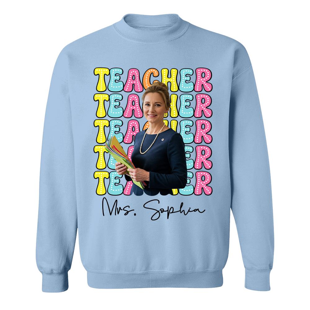 Custom Photo Teacher Comfort Shirt - Personalized Job Titles Back to School Gift Hv01