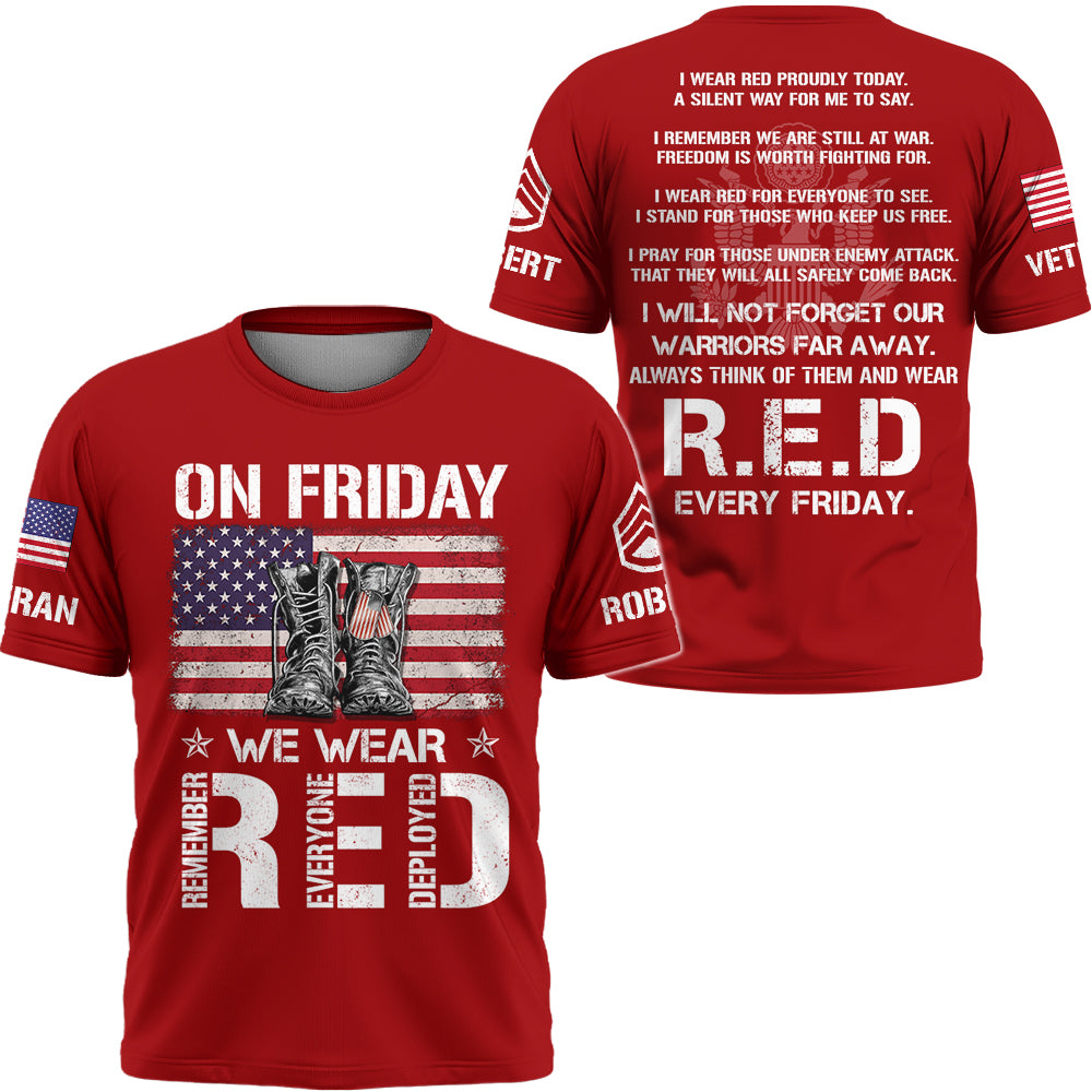 RED Friday – Remember Everyone Deployed Custom Shirt Available All Military Branches K1702 Trhn