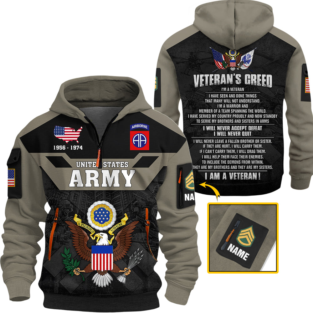 Personalized All Over Print Hoodie Half Zipper Veteran's Creed Custom All Military Branches Gift For Veteran K1702 Trhn