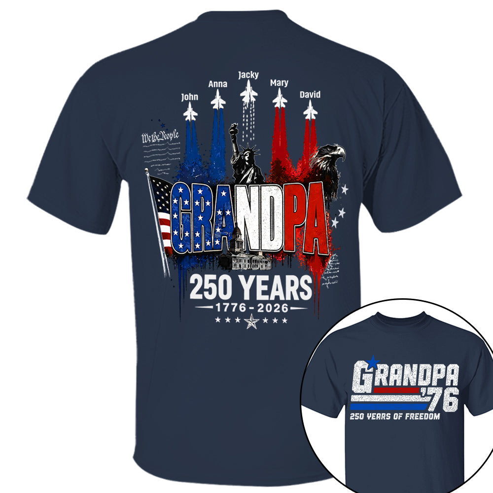 Personalized Dad Grandpa Nation Flag American 250th Anniversary Shirt - Semiquincentennial 1776-2026 Shirt - Cool Father's Day Gift For Dad, Grandpa T1807 VH01