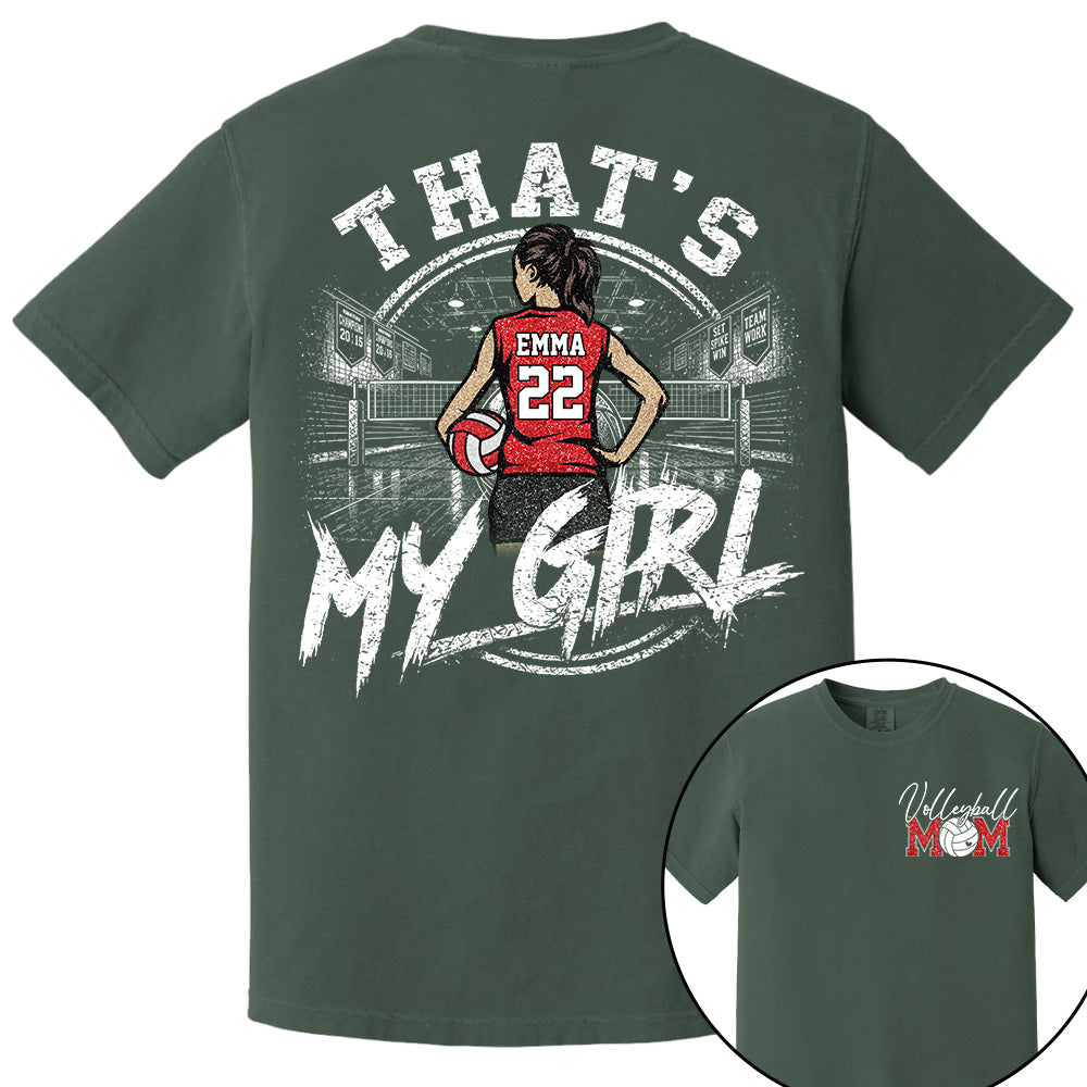 Personalized That's My Girl Shirt, Custom Volleyball Mom Gameday Shirt T1807 VH01