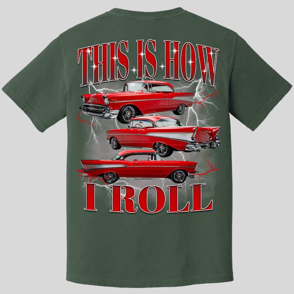 This Is How I Roll - Custom Car Photo Vintage T-Shirts - Gift For Car Lovers A2110 Pt99
