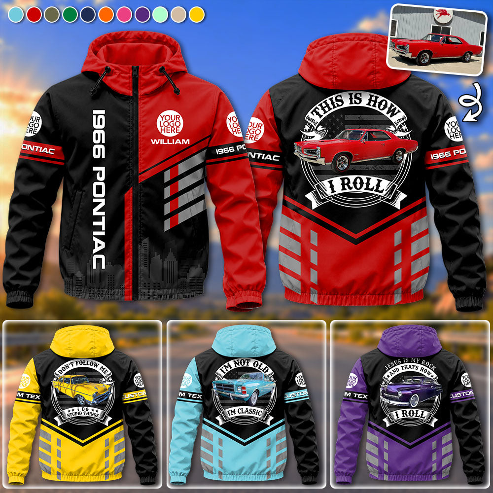 This Is How I Roll Custom Vechicle Photo Windbreaker Jacket  For Loved Ones K1702 MT2