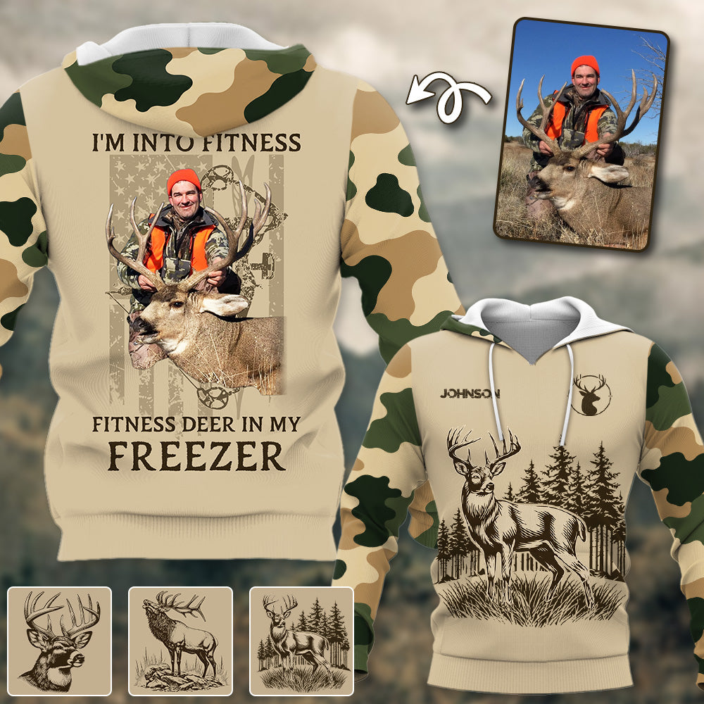 I'm Into Fitness Fitness Deer in My Freezer - Custom Photo Hunting Shirt -  Personalized Gifts for Husband, Dad, Hunters A2110 Pt99