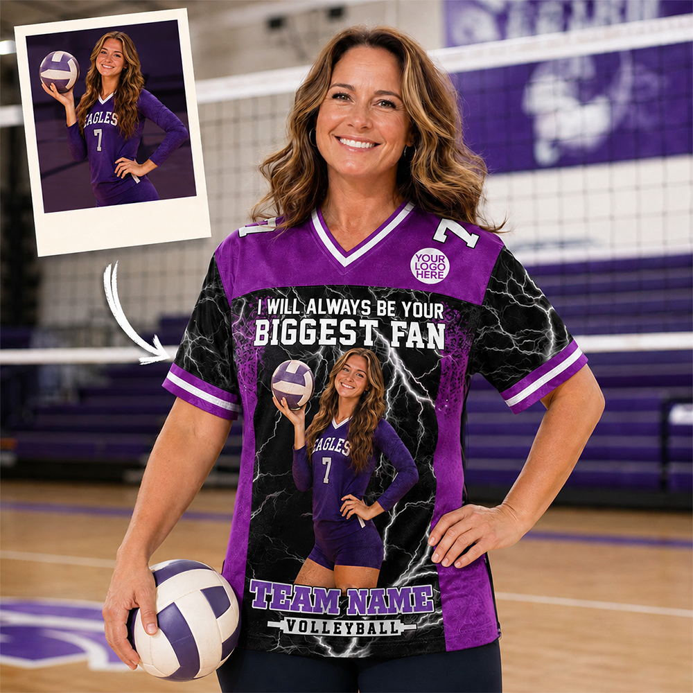 Custom I Will Always Be Your Biggest Fan Shirt, Photo Girls Team Spirit Shirt, Volleyball Lovers Gift L0411 Hv01