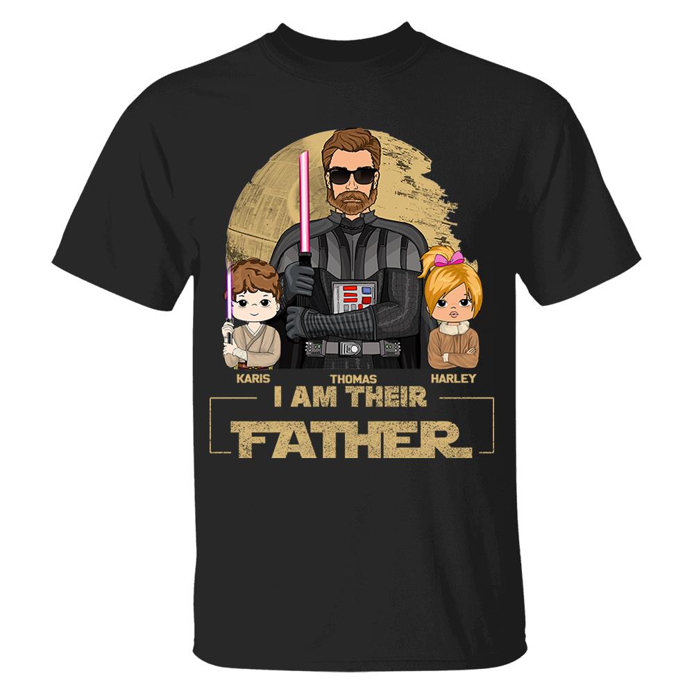 I Am Their Father Custom Shirt For Dad, Father Day Gifts for Dad Funny Dad Tshirt Cool Daddy Nh00