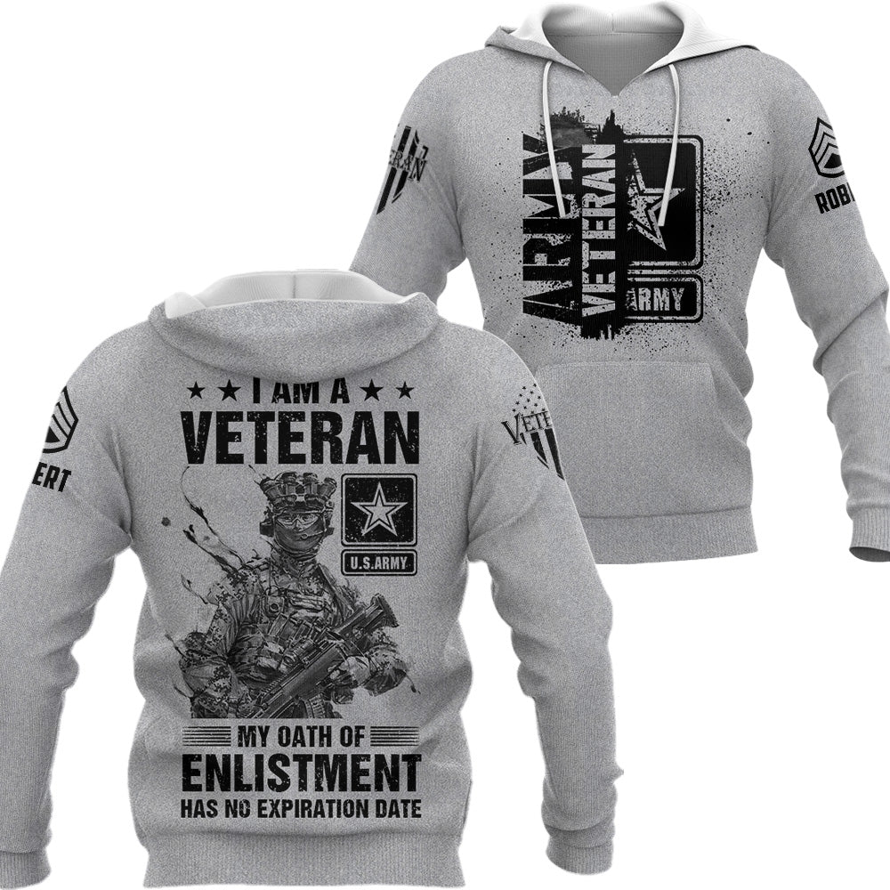 Personalized All Over Print Shirt  I Am A Veteran My Oath of Enlistment Has No Expiration Date Custom All Military Branches Gift For Veterans K1702 Trhn