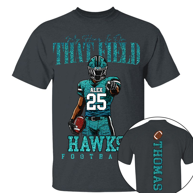 Personalized I Will Always Be Your Biggest Fan, Custom Football Player Arts Gameday Shirt, Gift For Football Mom Grandma Football Lovers  MI209 TH23