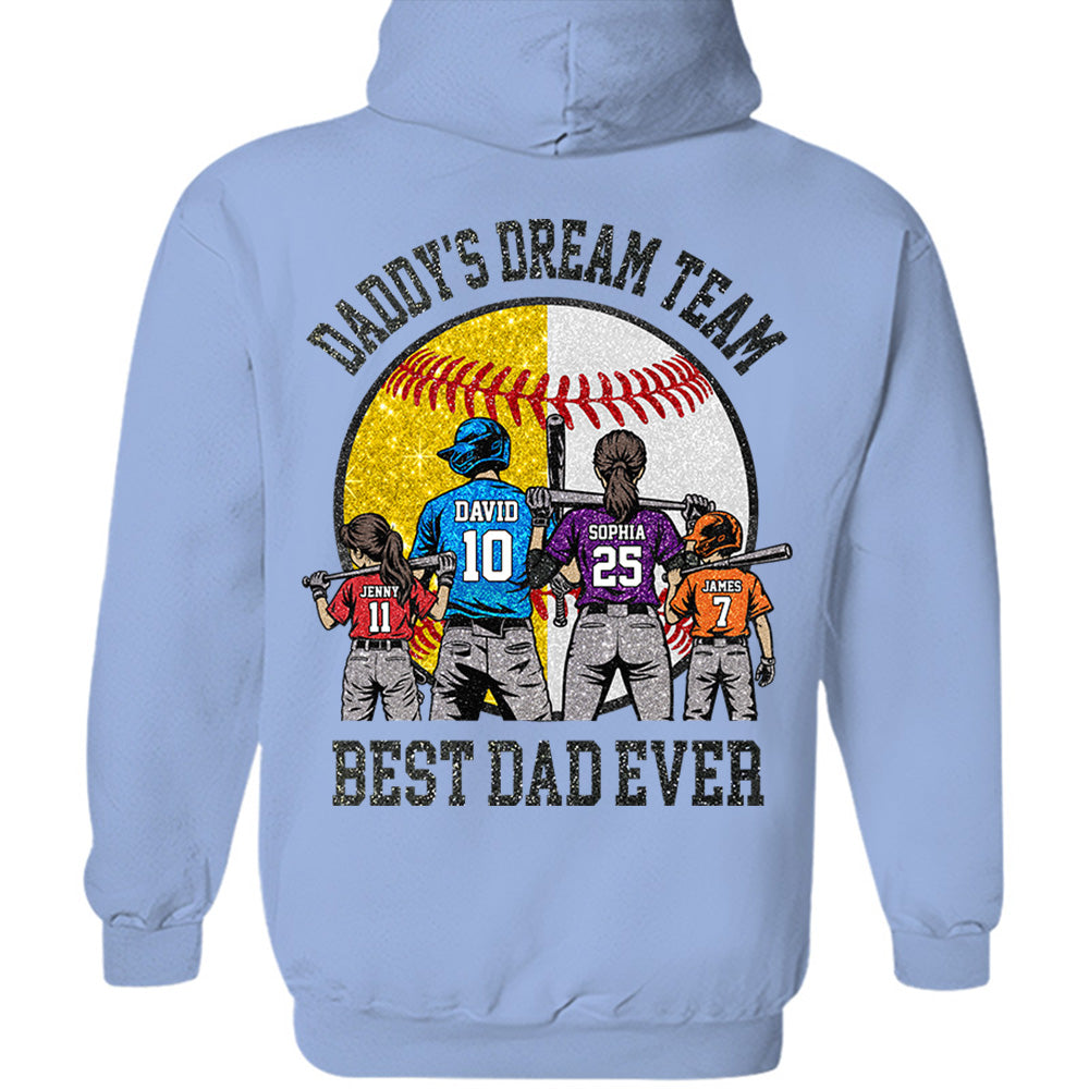 Daddy's Dream Team Best Dad Ever, Personalized Shirt, Father's Day Gift For Dad, Gift For Husband, Gift For Baseball Softball Dad T1807 Hv01