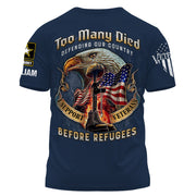 Personalized Military Shirt Many Died Defending Our Country, I Support Veterans Before Illegals Shirt Veteran Shirt K1702