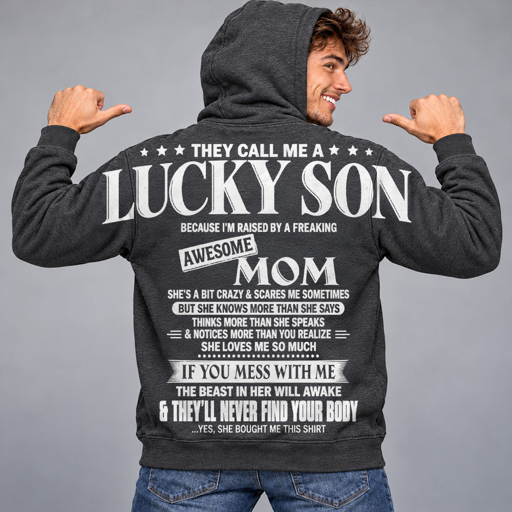 They Call Me A Lucky Son Because I Am Raised By A Freaking Awesome Mom Oversized Shoulder Print Shirt T24