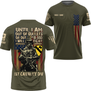 Personalized All Over Print Shirt Until I Am Out Of Bullets Or Out Of Blood I Will Fight Custom Gift For Veterans K1702 Trhn