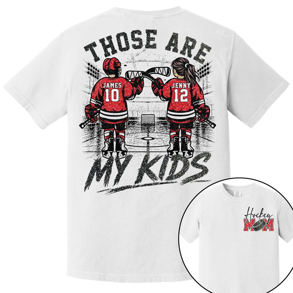 Personalized  Ice Hockey Mom Shirt, Custom Those Are My Boys T-Shirt, Team Name & Player Number Tee, Ice Hockey Mom Gift Na02 Hv01