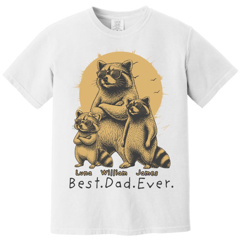 Best Dad Ever Dad Raccoon, Personalized T-Shirt Father Day, Gifts for Dad Husband, Funny Papa Tshirt Cool Daddy Raccoon Tee MI209 Hv01